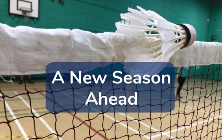 A New Badminton Season Is Here Part 1